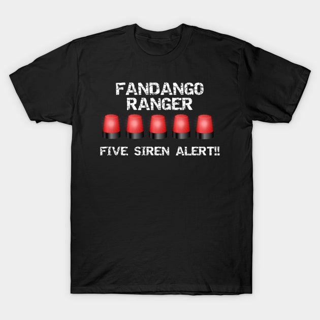 fandangoranger5sirenalert T-Shirt by StacysCellar